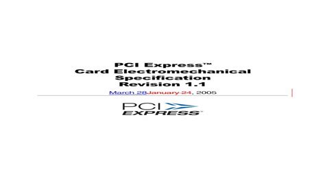 PCI Express Card Electromechanical Specification Revision 1